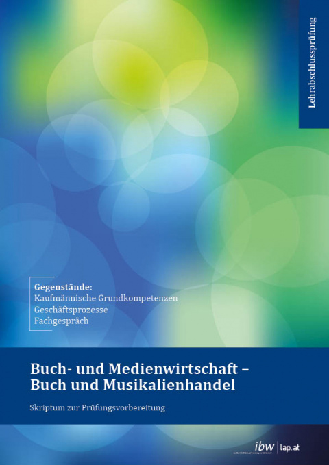 ibw Praktische Prüfung Buch- und Medienwirtschaft – Buch- und Musikalienhandel Skriptum